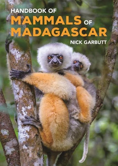 Nick Garbutt: Handbook of Mammals of Madagascar, Buch