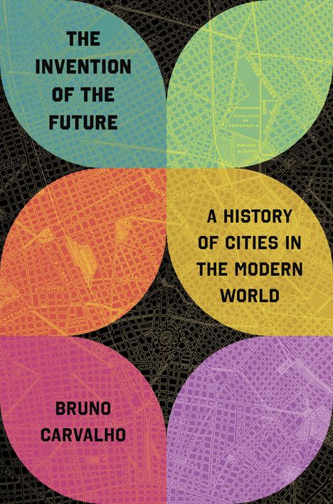 Bruno Carvalho: The Invention of the Future, Buch