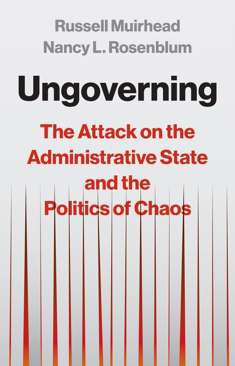 Nancy L Rosenblum: Ungoverning, Buch