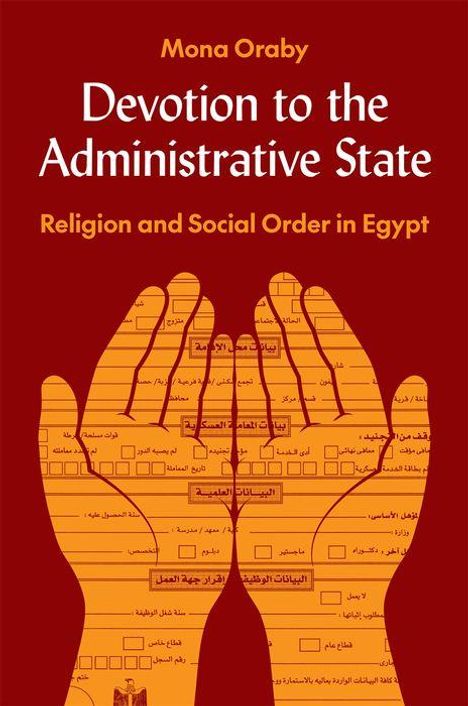 Mona Oraby: Devotion to the Administrative State, Buch