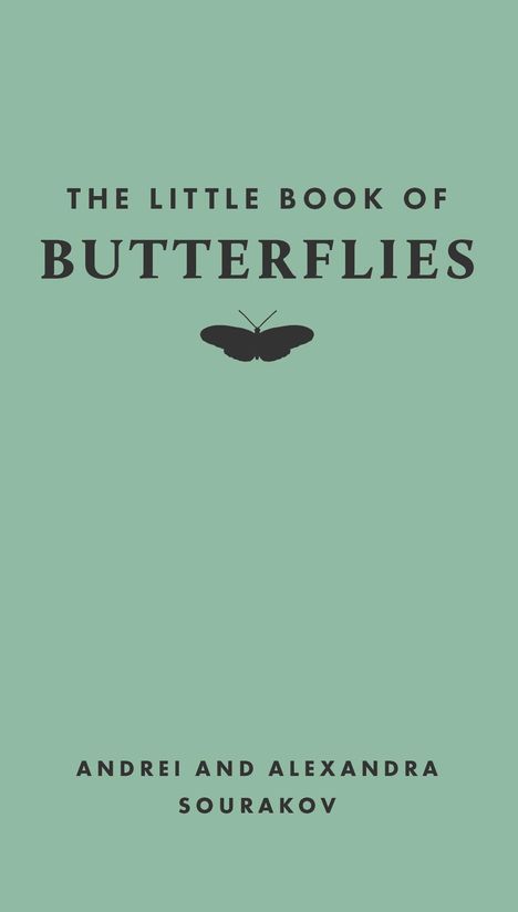 Andrei Sourakov: The Little Book of Butterflies, Buch