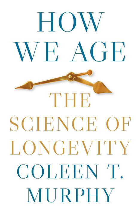 Coleen T. Murphy: How We Age, Buch