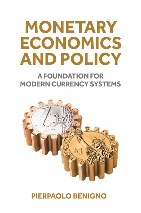Pierpaolo Benigno: Monetary Economics and Policy, Buch