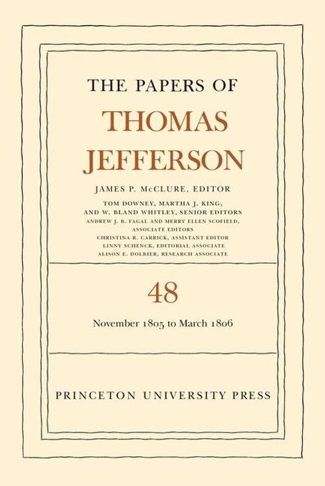 Thomas Jefferson: The Papers of Thomas Jefferson, Volume 48, Buch