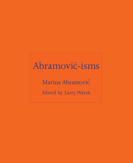 Marina Abramovic: Abramovic-isms, Buch