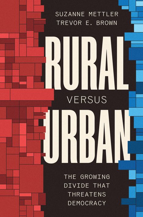 Suzanne Mettler: Rural Versus Urban, Buch