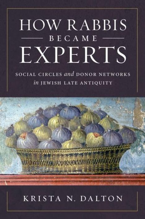 Krista N. Dalton: How Rabbis Became Experts, Buch