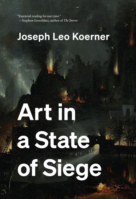 Joseph Leo Koerner: Art in a State of Siege, Buch