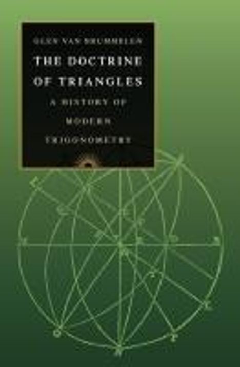 Glen van Brummelen: The Doctrine of Triangles, Buch