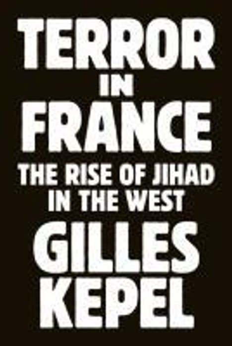 Gilles Kepel: Terror in France, Buch