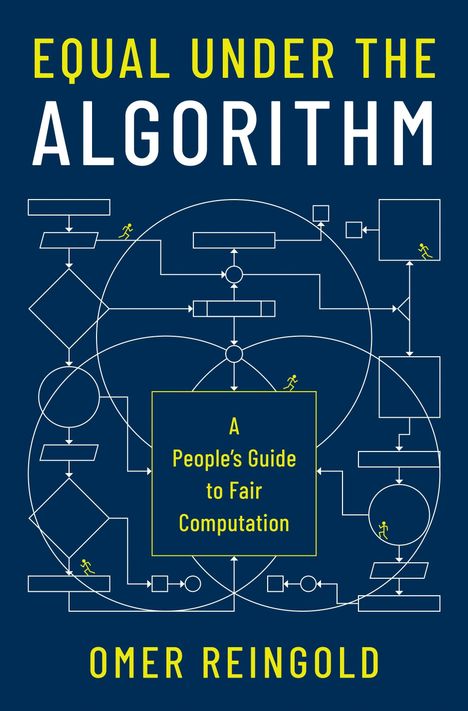 „Equal Under the Algorithm: A People's Guide to Fair Computation“ von Omer Reingold. Diagramm mit Linien und Kästchen.