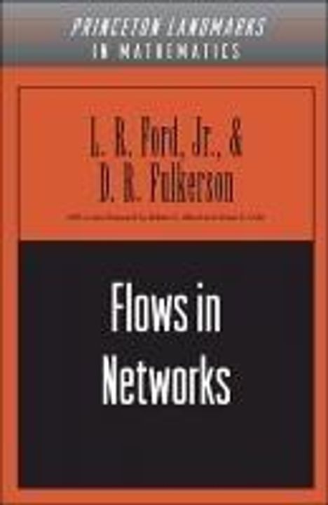 D. R. Fulkerson: Flows in Networks, Buch