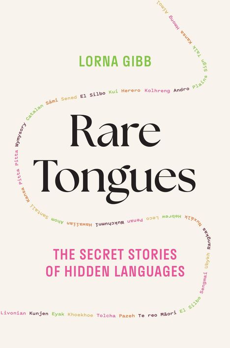 Lorna Gibb: Rare Tongues, Buch