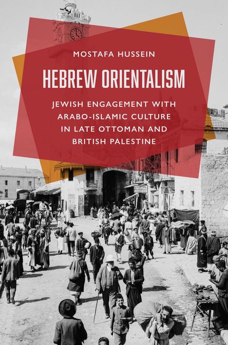 Mostafa Hussein: Hebrew Orientalism, Buch
