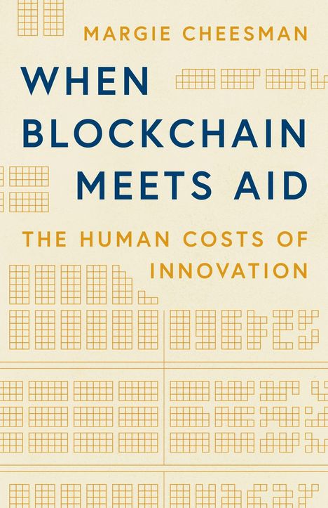 Titel: "When Blockchain Meets Aid". Autor: Margie Cheesman. Hintergrund mit geometrischen Mustern.