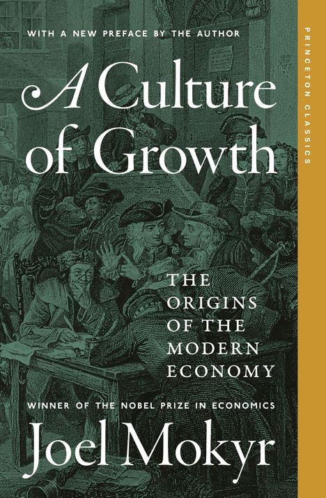 "A Culture of Growth: The Origins of the Modern Economy" von Joel Mokyr. Illustration von Menschen in historischer Kleidung.
