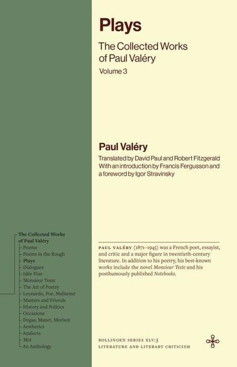 "Plays: The Collected Works of Paul Valéry, Volume 3." Übersetzt von David Paul und Robert Fitzgerald, mit Vorwort von Igor Strawinsky.