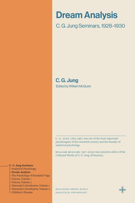 "Dream Analysis: C. G. Jung Seminars, 1928–1930" von C. G. Jung, bearbeitet von William McGuire. Beige und orange Töne.