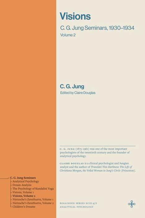 "Visions: C. G. Jung Seminars, 1930–1934. Volume 2. C. G. Jung, Edited by Claire Douglas." Beige und orange Gestaltung.