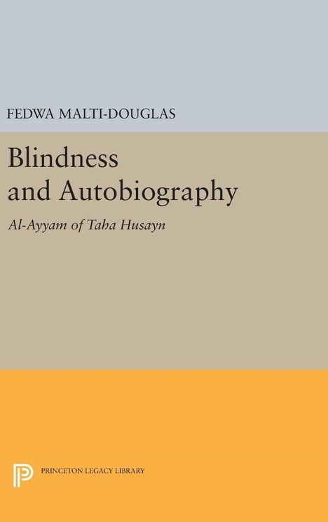 Fedwa Malti-Douglas: Blindness and Autobiography, Buch