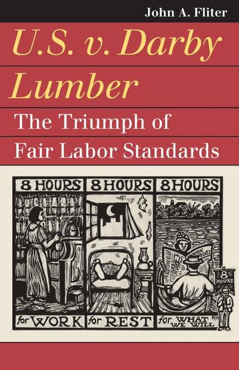 John A. Fliter: U.S. V. Darby Lumber, Buch
