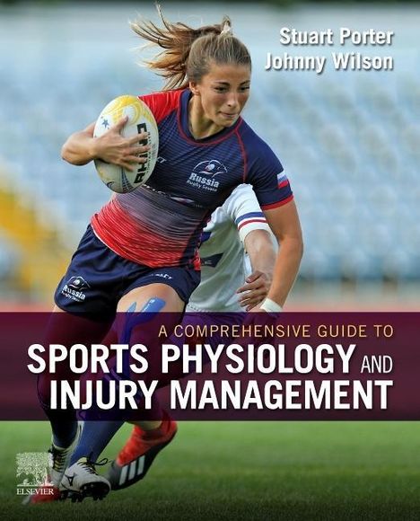 A Comprehensive Guide to Sports Physiology and Injury Management, Buch