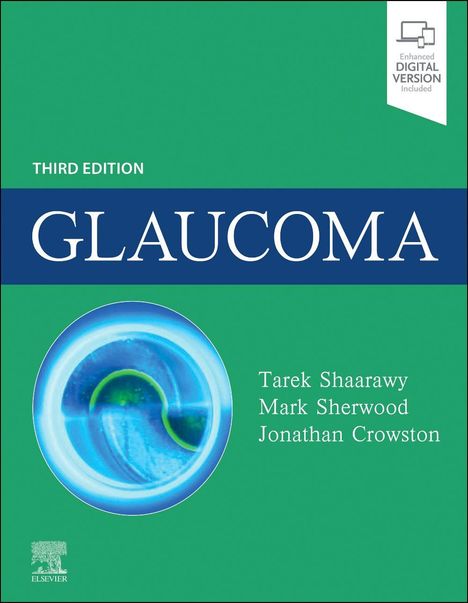 Oben links "THIRD EDITION", groß "GLAUCOMA". Namen: Tarek Shaarawy, Mark Sherwood, Jonathan Crowston. Diagramm in Blaugrün.