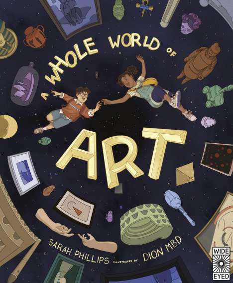 Sarah Phillips: A Whole World of Art, Buch