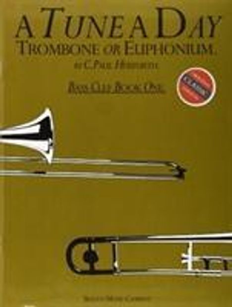 C. Paul Herfurth: A Tune A Day For Trombone Or Euphonium (BC) 1, Buch