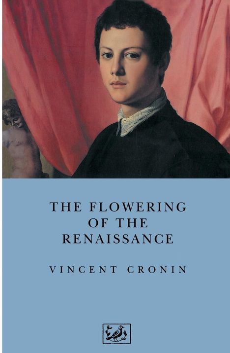 Vincent Cronin: The Flowering of the Renaissance, Buch