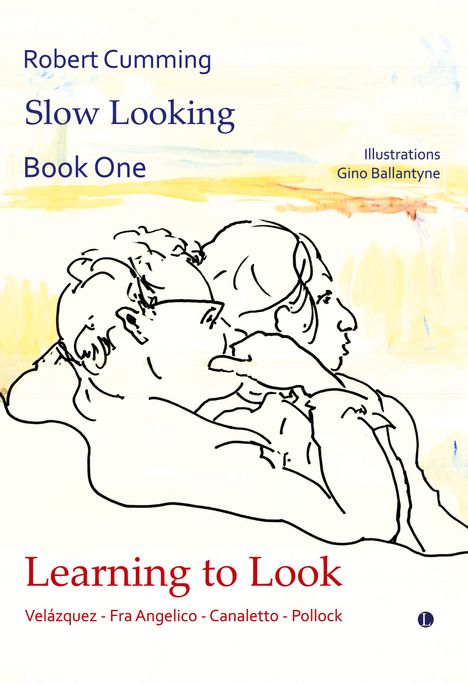 Robert Cumming: Book One - Learning to Look, Buch