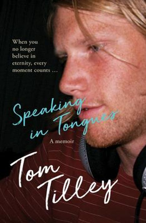 Tom Tilley: Speaking in Tongues, Buch