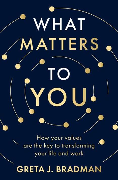 Greta J Bradman: What Matters to You, Buch