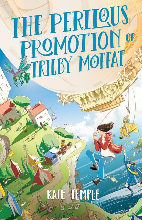 Kate Temple: The Perilous Promotion of Trilby Moffat: Trilby Moffat: Book 2, Buch