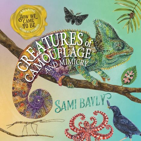 Sami Bayly: How We Came to Be: Creatures of Camouflage, Buch