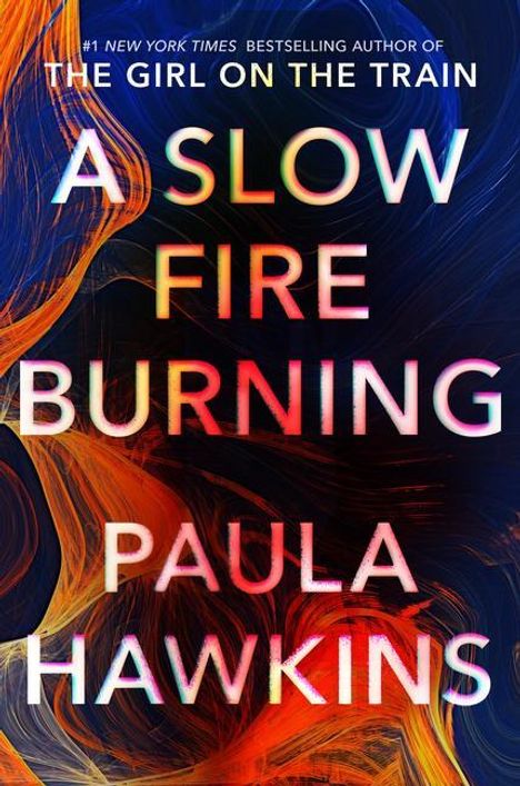 Paula Hawkins: Slow Fire Burning, Buch