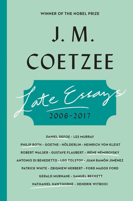 J. M. Coetzee: Late Essays, Buch