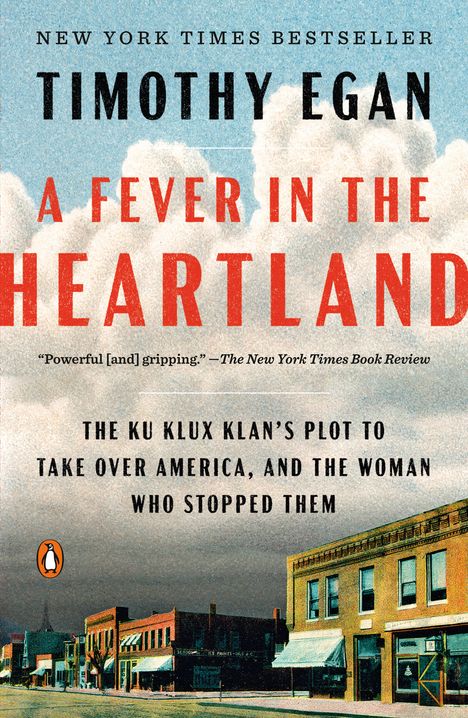 Timothy Egan: A Fever in the Heartland, Buch