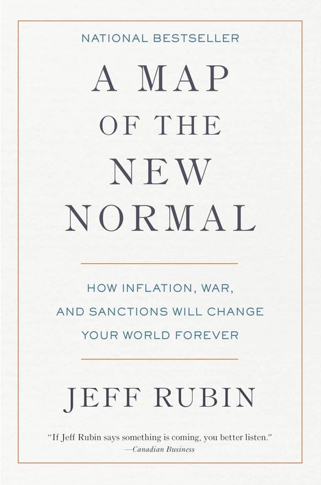 Jeff Rubin: A Map of the New Normal, Buch