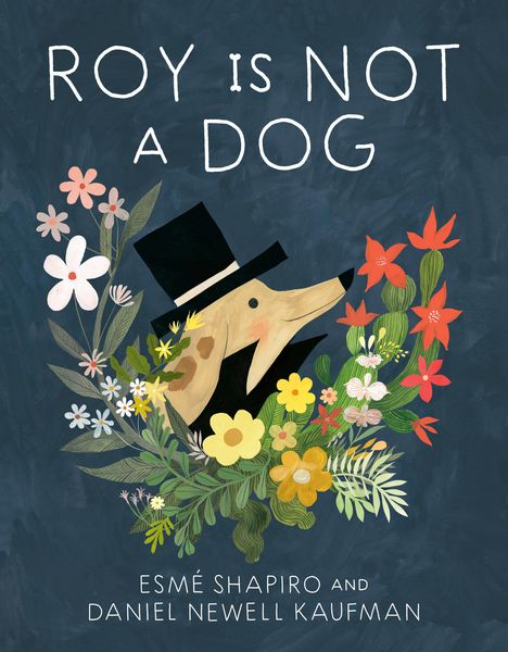Esmé Shapiro: Roy Is Not a Dog, Buch