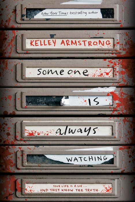 Kelley Armstrong: Someone Is Always Watching, Buch