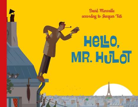 David Merveille: Hello Mr. Hulot, Buch