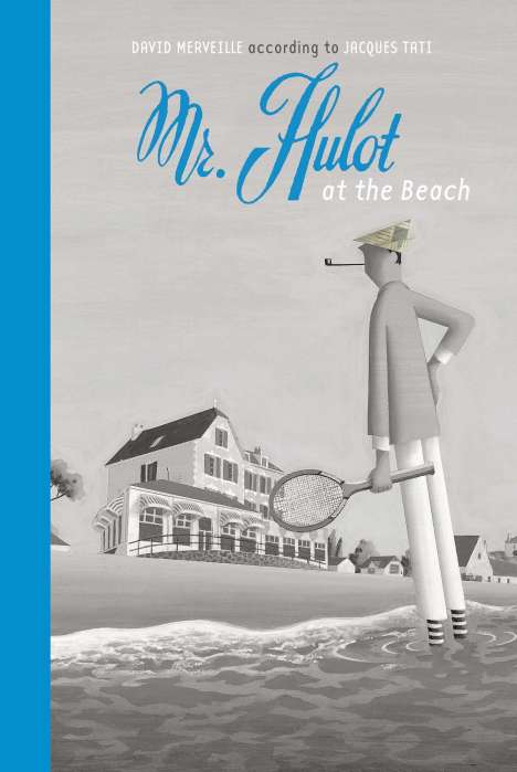 David Merveille: Mr. Hulot at the Beach, Buch