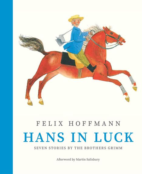 Brothers Grimm: Hans in Luck: Seven Stories by the Brothers Grimm, Buch