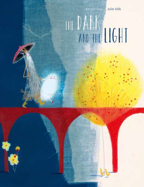 Kerstin Hau: The Dark and the Light, Buch
