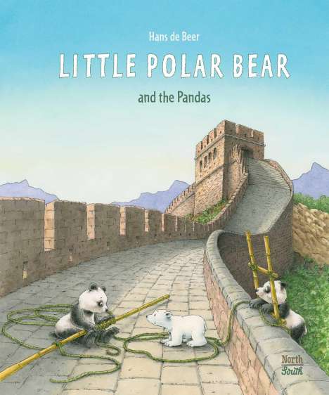 Hans de Beer: Little Polar Bear and the Pandas, Buch