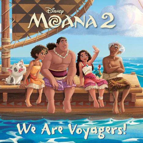 Random House Disney: We Are Voyagers! (Disney Moana 2), Buch