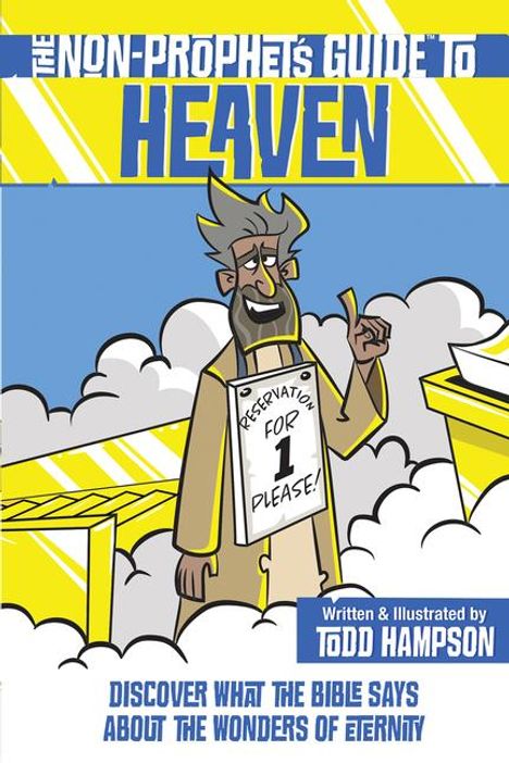 Todd Hampson: The Non-Prophet's Guide to Heaven, Buch