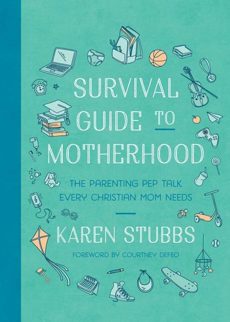 Karen Stubbs: Survival Guide to Motherhood, Buch