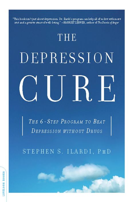 Stephen S Ilardi: The Depression Cure, Buch